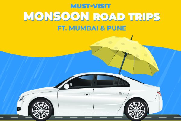 Must-Visit Monsoon Road Trips Ft. Mumbai and Pune